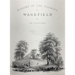 Kilby Rev. Thomas: Scenery in the Vicinity of Wakefield 1843, illustrated with engraves plates, decorative green cloth/ gilt binding with all edges gilt