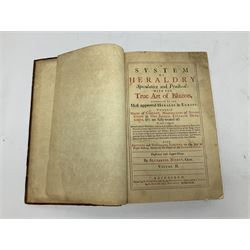 Nisbet Alexander: A System of Heraldry Speculative and Practical with the True Art of Blazon According to the Most approved Heralds in Europe[...], R. Fleming, Edinburgh, 1722, 1742, 2 vols, engraved plates, full calf binding re-backed using original boards 
