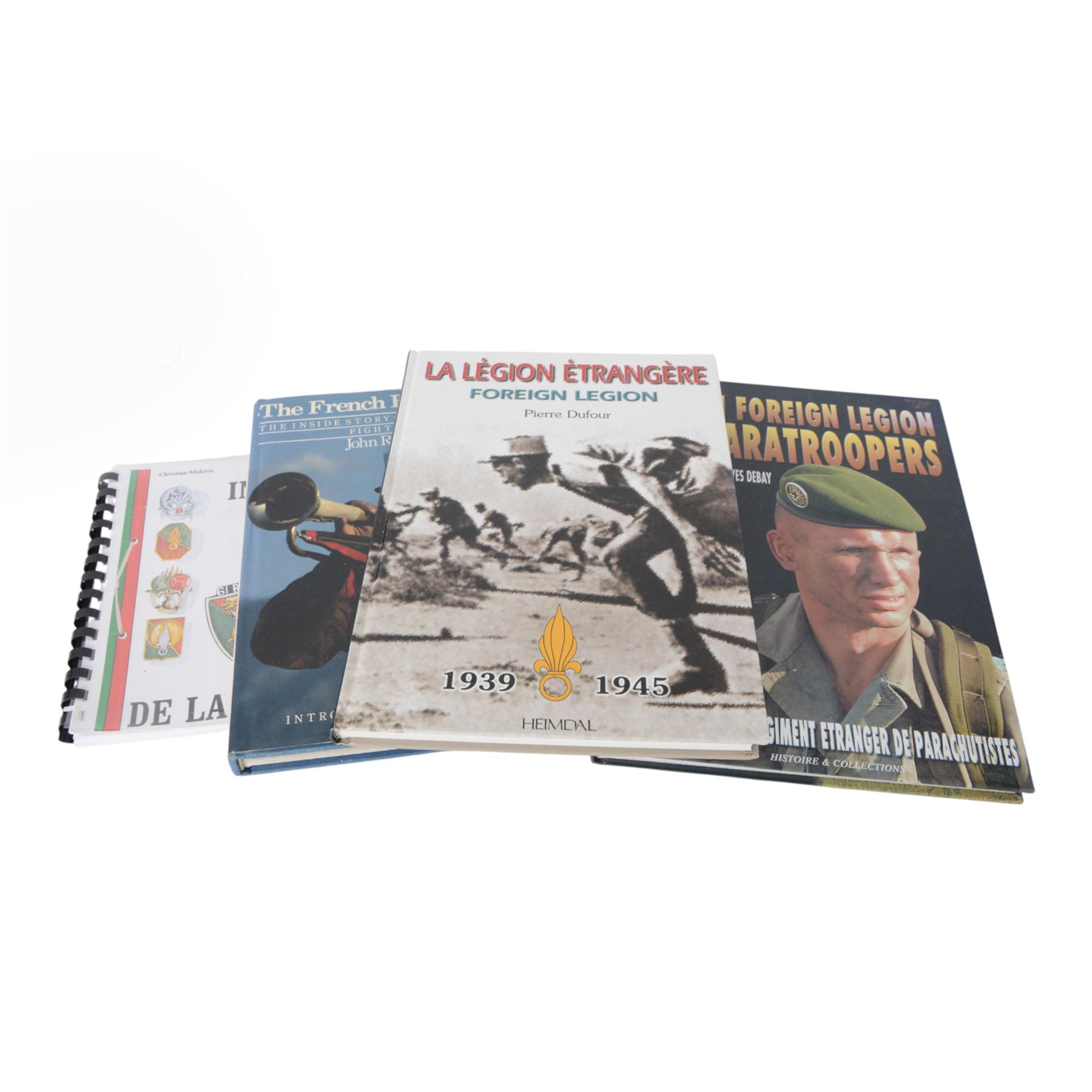 Collection of French Foreign Legion Reference books including Kepi Blanc Insignes, La Legion etrangere, French Foreign Legion Paratroopers, The French Foreign Legion
