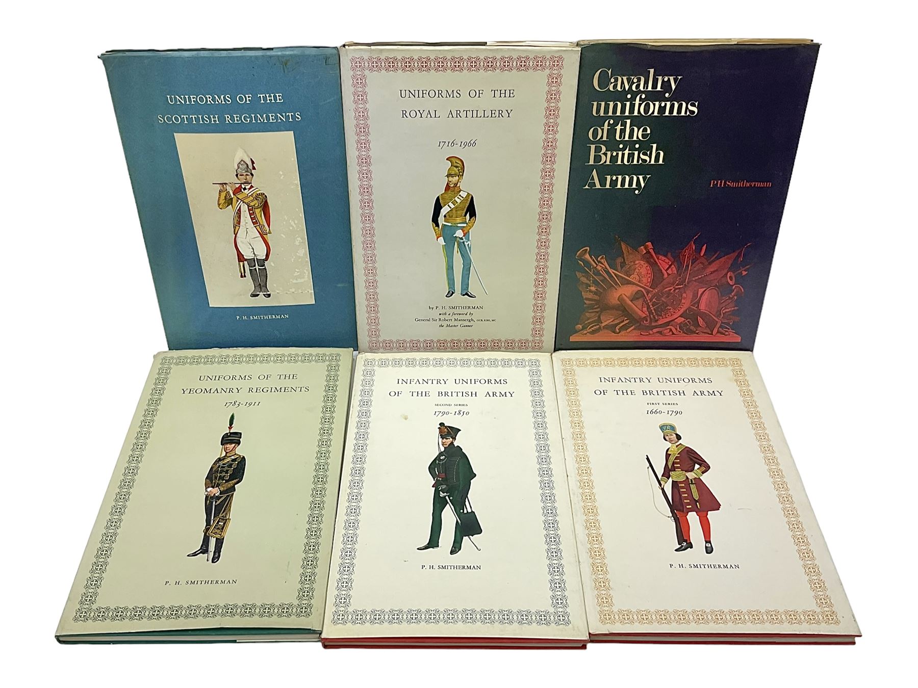 Set of six 1960s books on British Uniforms published by Hugh Evelyn London comprising Cavalry Uniforms of the British Army, Uniforms of the Royal Artillery, Uniforms of the Scottish Regiments, Uniforms of the Yeomanry Regiments and Infantry Uniforms of the British Army Series 1 & 2; all with dustjackets