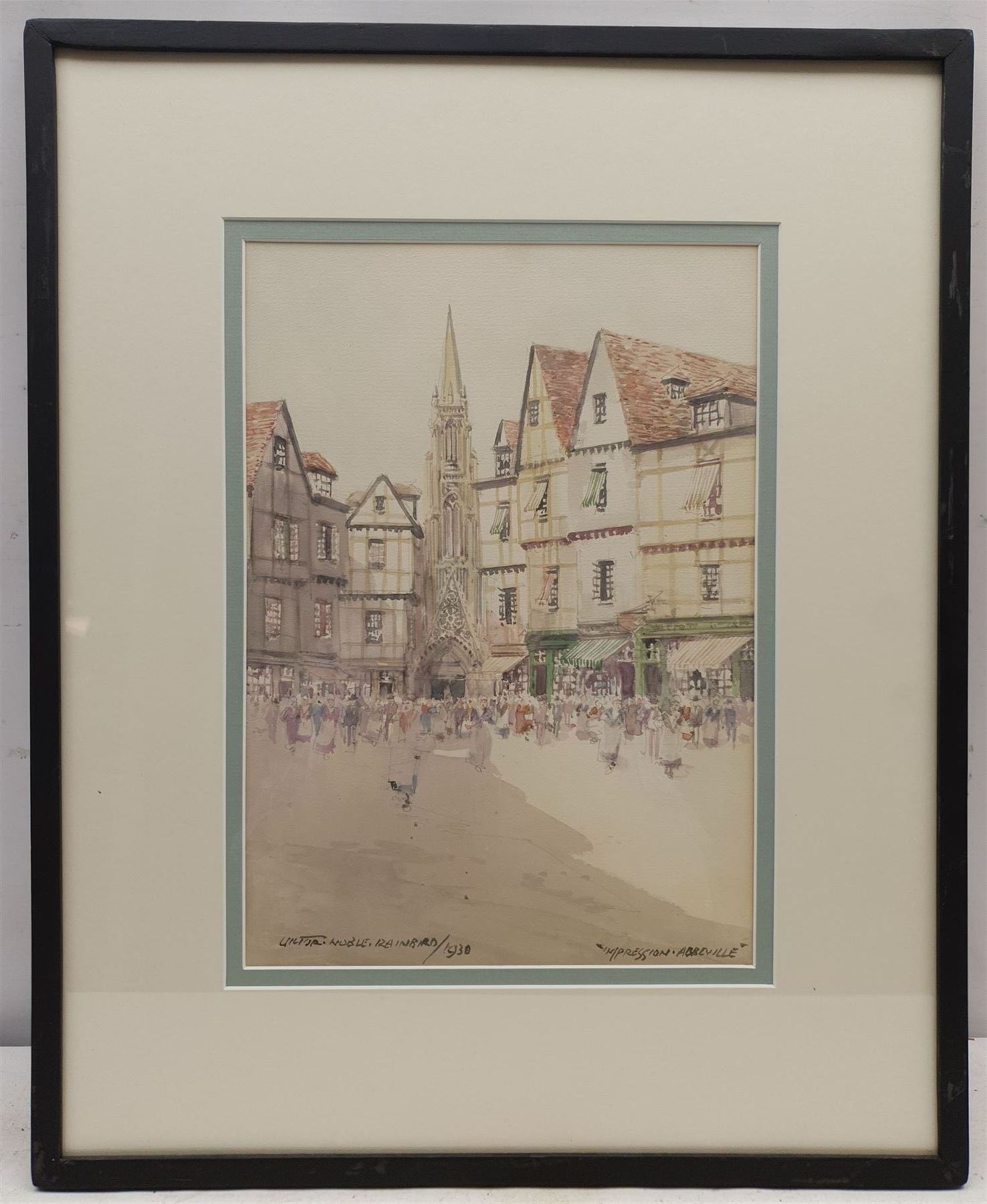 Victor Noble Rainbird (British 1888-1936): 'Impression Abbeyville', watercolour signed titled and dated 1930, 34cm x 24cm