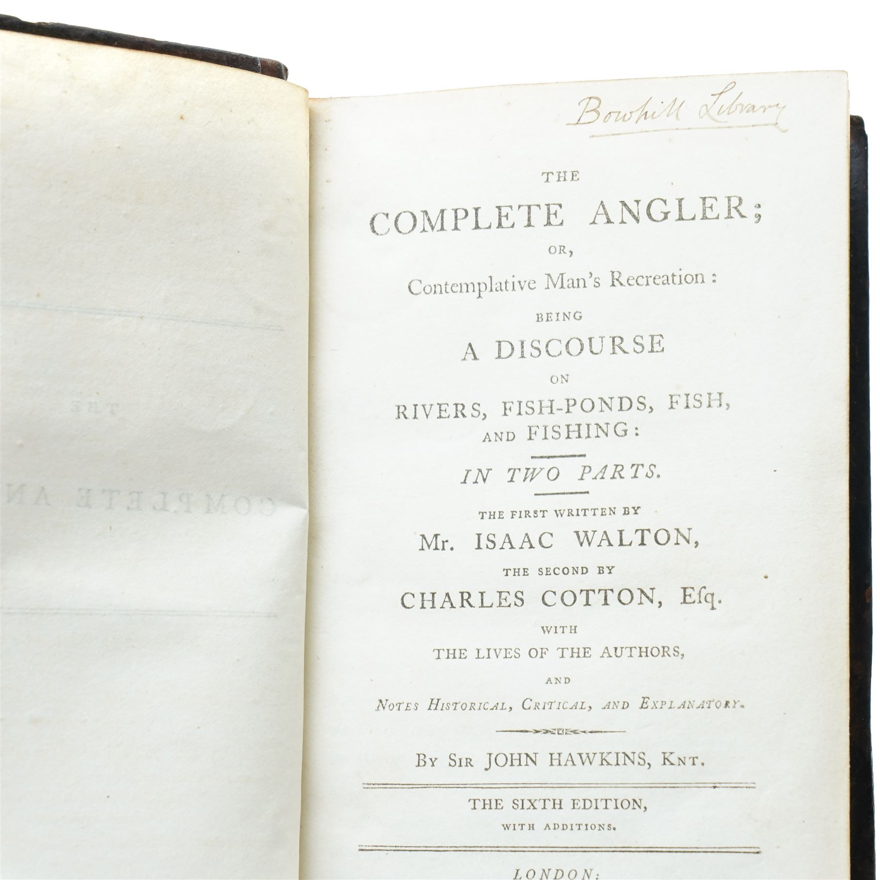 Johnston, George - 'A Flora of Berwick-on-Tweed' two volumes Carfrae & Sons, Edinburgh 1831 1st edition rebound in brown and gilt full calf, MacNeill, Archibald - 'Notes on the Authenticity of Ossian's Poems' printed for the author 1868 signed and inscribed, rebound  in half calf, Walton, Isaac and Cotton, Charles - 'The Complete Angler' sixth edition with additions 1797 rebound in full calf (4)