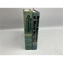 Raven & Roberts: two volumes - British Battleships of WW2. 1981 Third impression; and British Cruisers of WW2. 1980; both with dustjacket (2)