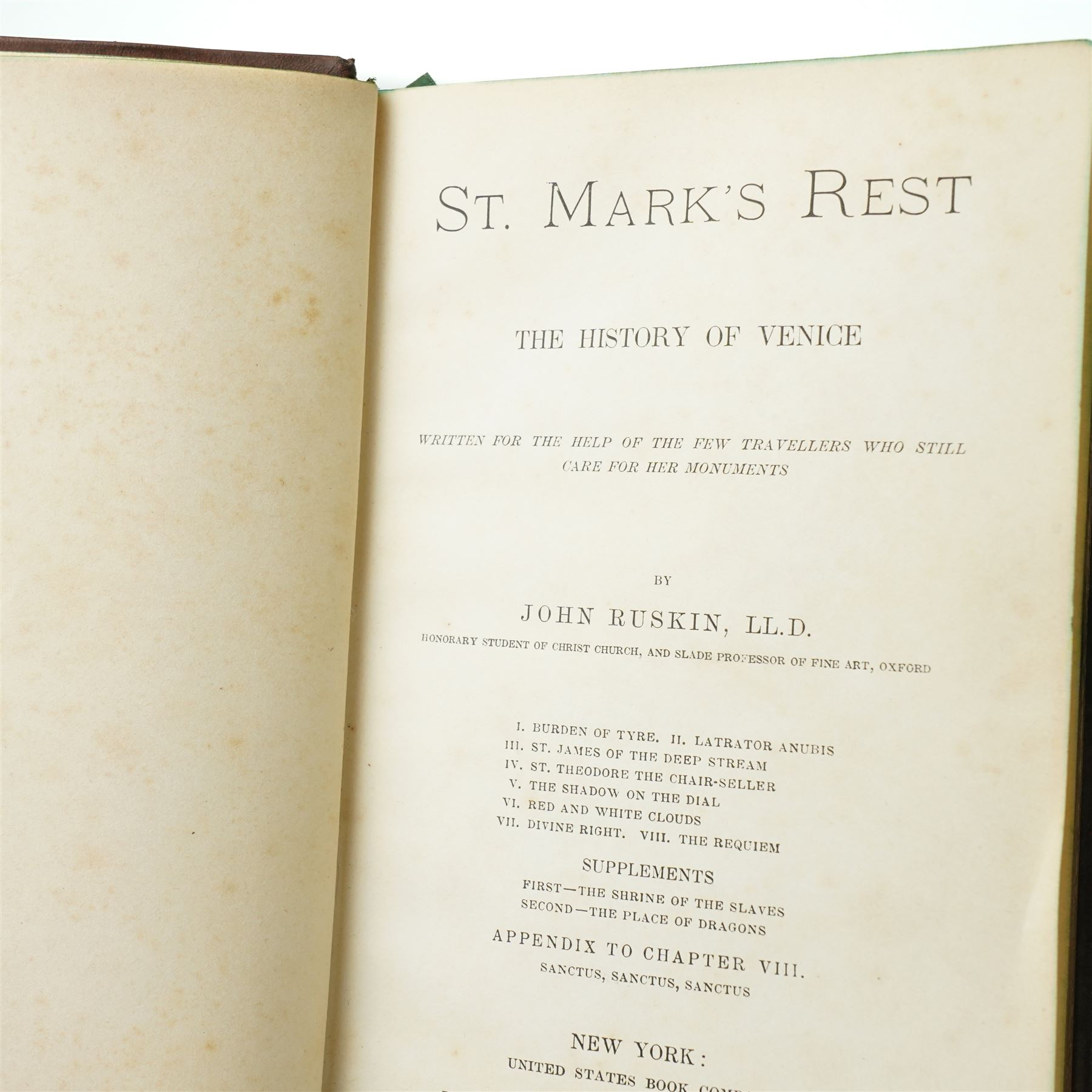 Ruskin, John - Four volumes bound as one 'St Marks Rest', 'The Poetry of Architecture', 'Giotto and his works in Padua' and 'The Element of Drawing' publishe by United States Book Company , marbled end papers bound in full tooled leather with silvered metal clasp