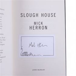 Five signed Mick Herron books, including three first editions 'Slough House', 'London Rules' and 'This is What Happened', an anniversary edition of 'Slow Horses' and a paperback copy of 'The Secret Hours'