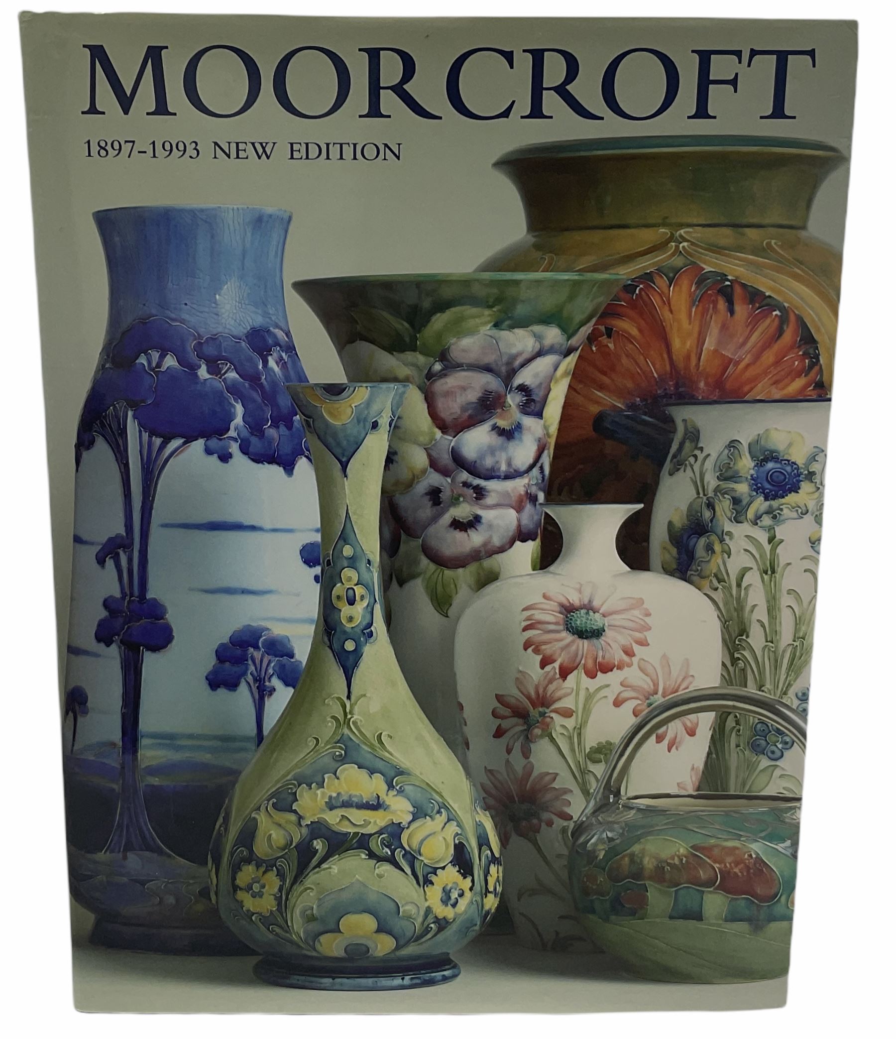 Paul Atterbury, Moorcroft, A guide to Moorcroft Pottery 1897-1993, published by Richard Dennis and Hugh Edwards, Shepton Beauchamp, 2008.