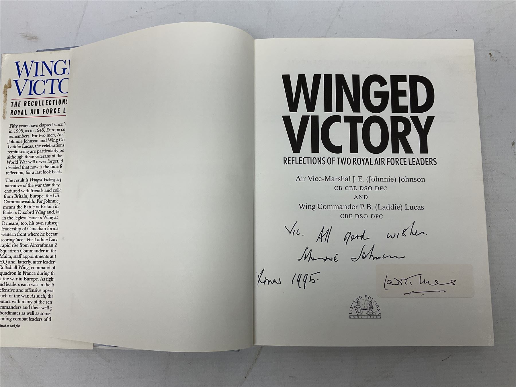 Winged Victory. 1995. Loose mounted signed dedication note and bookplate on the fep from the authors Wing Commander P.B. (Laddie) Lucas and Air Vice-Marshall J.E. (Johnnie) Johnson with duplicate signatures on the title page. Unclipped dustjacket.