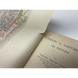 Churchill, Sir Winston Spencer; London to Ladysmith via Pretoria, first edition Longmans, Green and Co, London 1900