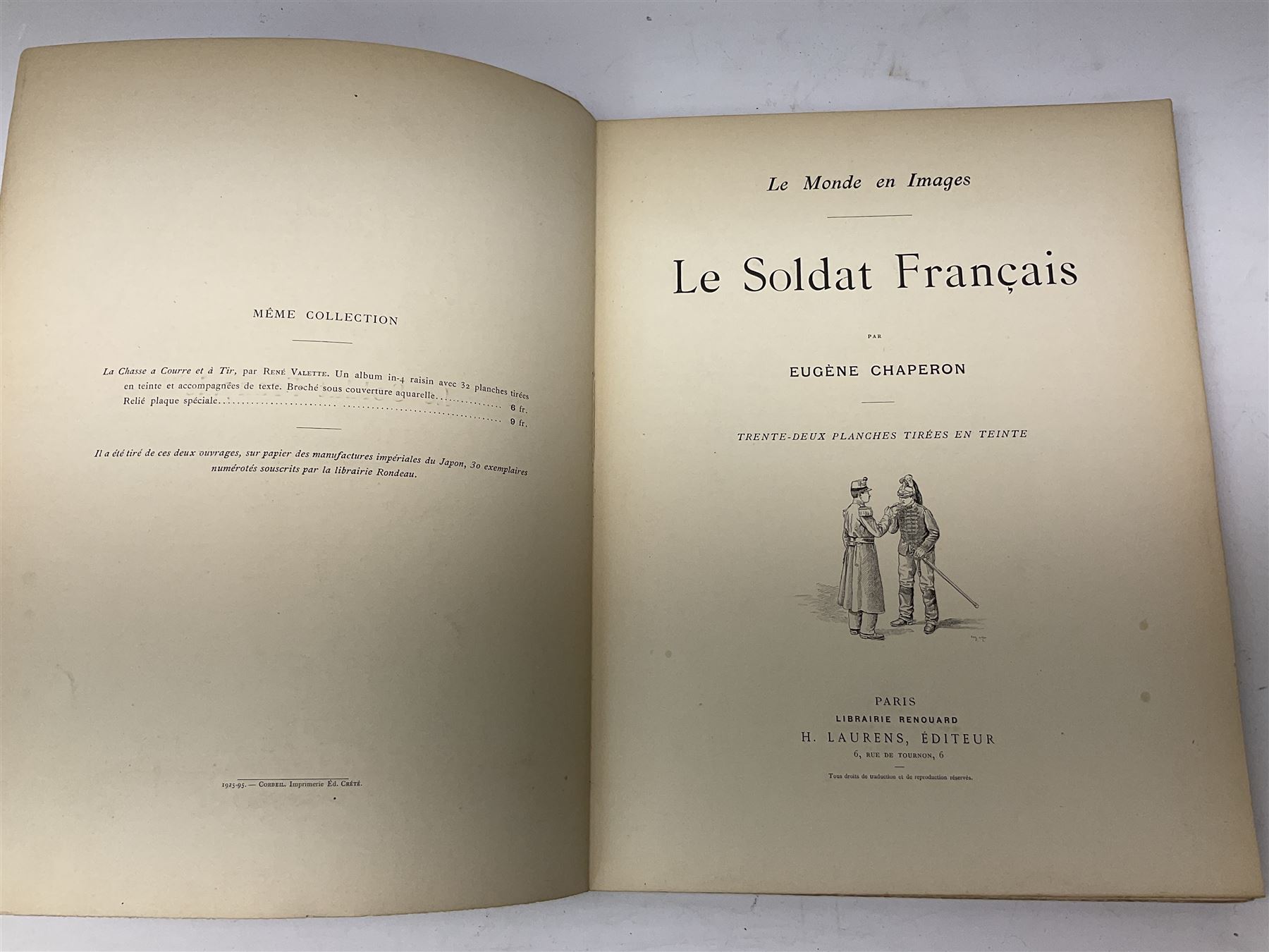 General De Fonclare: L'Armee Francaise A Travers Les Ages - L'Infanterie. Paris 1930. Hand coloured plates. Original card binding loose in later folder; Chaperon Eugene: Le Soldat Francais. Paris Ndc1895; and Deutsche Reichsmarine Dienst Und Leben Der Matrosen cigarette card album c1936 (3)