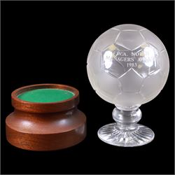 Royal Doulton crystal football trophy, modelled as a football with frosted panels, presentation engraving reading FWA North Managers Awards 1983, upon a wooden socle plinth, height including plinth H26cm