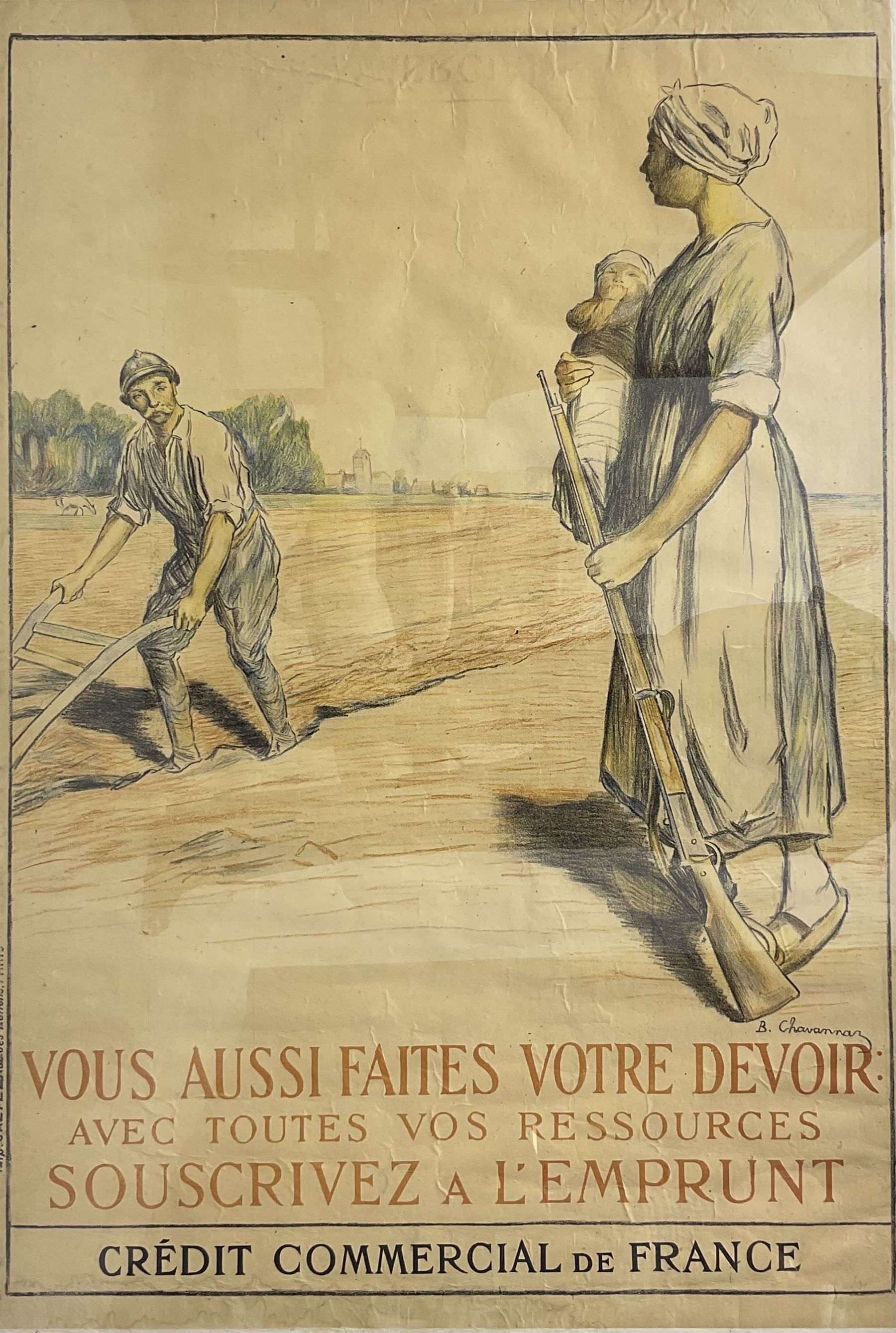 B Chavannaz (French 19th/20th Century): First World War Propaganda, lithographic poster reading 'Do your duty: subscribe to the loan with all of your resources', in blue frame, 112cm x 77cm