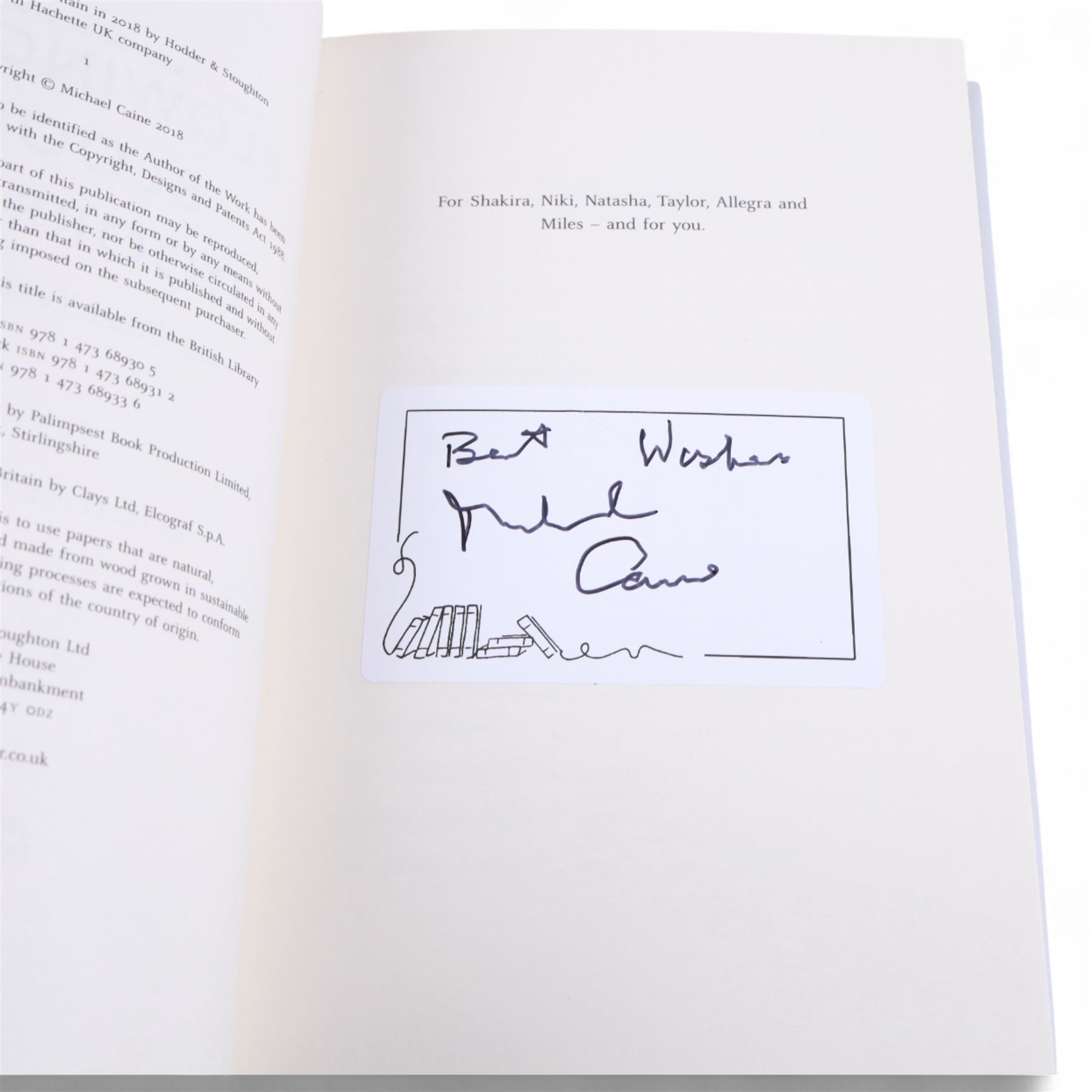 Michael Caine signed books and photographs, comprising 'The Elephant of Hollywood' autobiography and 'Blowing the Bloody Doors Off and Other Lessons in Life', black and white still from Funeral in Berlin and Sunday Times Magazine feature 'Caine on Caine'