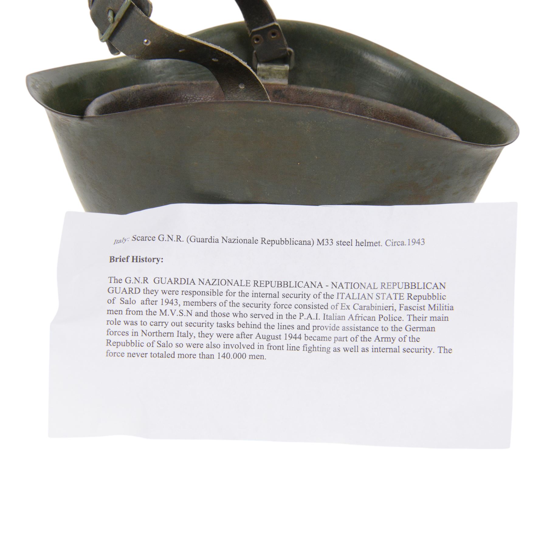 Italian G.N.R. (Guardia Nazionale Repubblicana) M33 helmet, circa 1943
The G.N.R were responsible for the internal security of the Italian State repubblic of Salo, after 1943 members of the security force consisted of ex carabinieri, fascist militaria men from the M.V.S.N and those who served in the P.A.I Italian African Police. 
