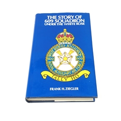 Ziegler Frank H.: The Story of 609 Squadron Under the White Rose. 1993. Laid-in sheet of fourteen signatures to fep entitled 'Fighter Pilots of the Royal Air Force 1939-1945', with unclipped dustjacket.