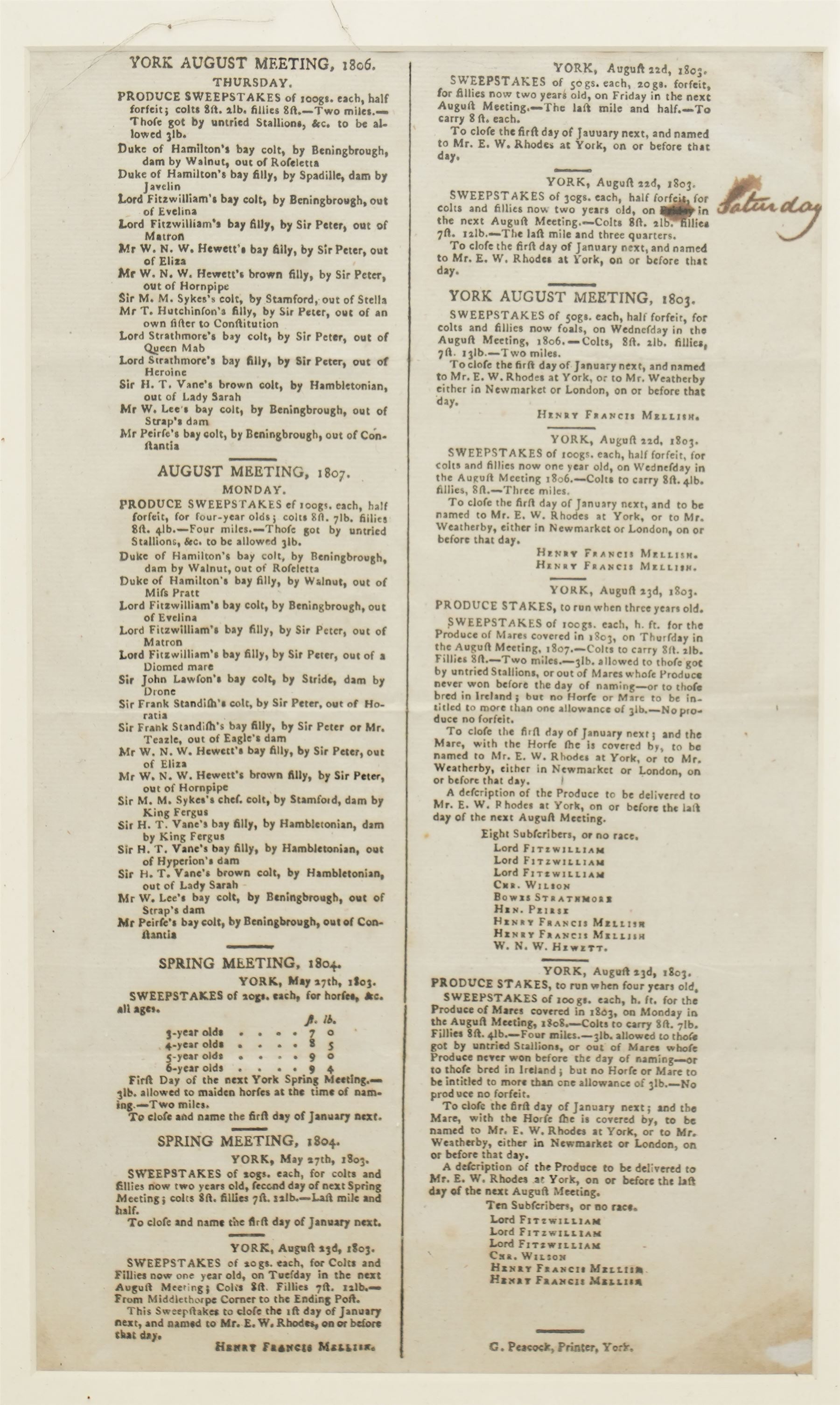 18th century double page handbill for 'Newmarket First Spring Meeting, April 1799' with list of runners and owners etc 31cm x 37cm framed, a single page bill 'Newmarket Third October or Houghton Meeting October 1803', another 'Doncaster Races September 1767' 30cm x 17cm, and another York August Meeting 1806 29cm x 17cm all framed (4) 
Provenance: property of a Nobleman