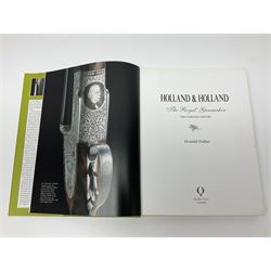 Dallas Donald: Holland & Holland The Royal Gunmaker The Complete History. 2003 Quiller Press; and three other books on guns by Diggory Hadoke - Hammer Guns in Theory and Practice. 2016; Vintage Guns for The Modern Shot. 2007; and The British Boxlock Gun & Rifle. 2012; all with dustjackets (4)