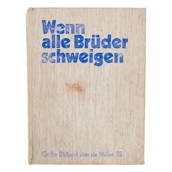 Dr. Curf Rosten; Von Bonzentum zum Dritten Reich, Third Reich publication, 1933 edition and Wenn alle Bruder Schweigen Waffen SS 