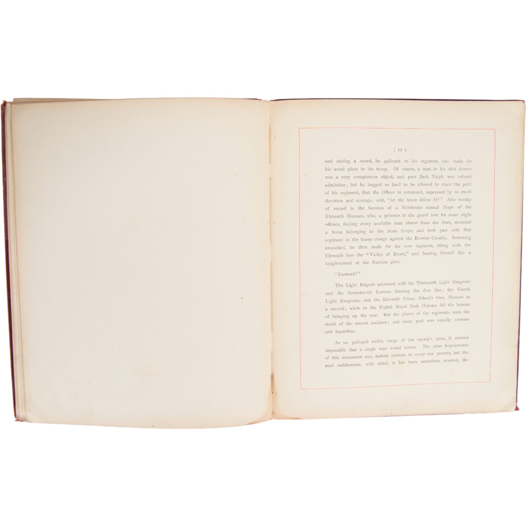 Crimean War; W.H Pennington, Left of Six Hundred, first edition, Waterlow & Sons London 1887, W.H Pennington was a survivor of the charge of the light brigade at Balaklava, a copy of this book was sent to Queen Victoria in 1887 and is ow housed in the royal library 