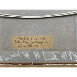 Mark Senior (Staithes Group 1864-1927): Brathay Bridge near Clappersgate Cumbria, watercolour signed and dated 1886, inscribed verso 15cm x 22cm