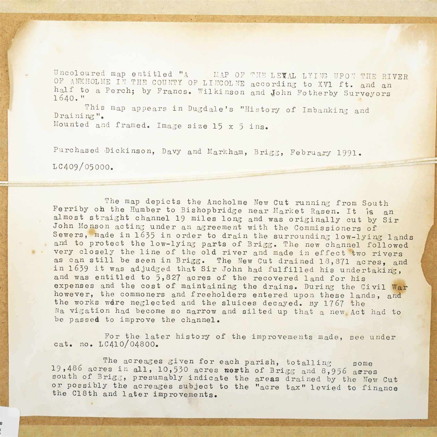 W Rawson (British Early 19th century) after John Cary (British 1754-1835): 'A Plan of the Level of Ancholme in the County of Lincoln', engraved map reduced to a scale of 1/4 mile to an inch from the 1767–8 survey by E Johnson and J Dickinson, pub. 1815, 20cm x 66cm; Francis Wilkinson & John Fotherby (British 17th century): 'A Map of the Level lying upon the River of Ancholme in the County of Lincoln, 17th century engraved map pub. Dugdale's 'History of Imbanking and Draining' c.1640, 15cm x 40cm (2) (unframed)