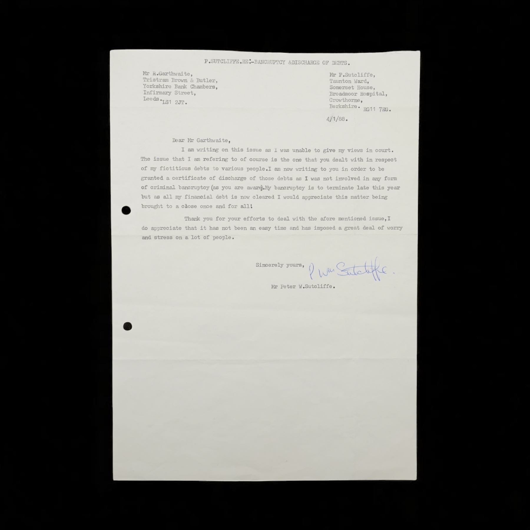 Signed Correspondence from Peter Sutcliffe (The Yorkshire Ripper) Concerning Bankruptcy and Victim Compensation, a collection of five signed letters from convicted serial killer Peter William Sutcliffe to his trustee in bankruptcy, relating to court-ordered compensation to his victims.
Notes: Comprising two typed and two handwritten letters from January–February 1988, signed “P. Wm. Sutcliffe,” discussing his bankruptcy discharge and expressing resentment over financial penalties. Includes a Times newspaper clipping (18 December 1986) on the related legal dispute involving Sutcliffe’s wife, Sonia, and the attempted forced sale of their home.
Addressed to Mr Roy Garthwaite, the appointed trustee in Sutcliffe’s bankruptcy. Written from Broadmoor Hospital, where Sutcliffe was held following his conviction for murdering 13 women and attempting to murder 7 others between 1975 and 1980.

Provenance: Consigned by the family of Roy Garthwaite. All documents are original; the typed letters are signed by Sutcliffe.