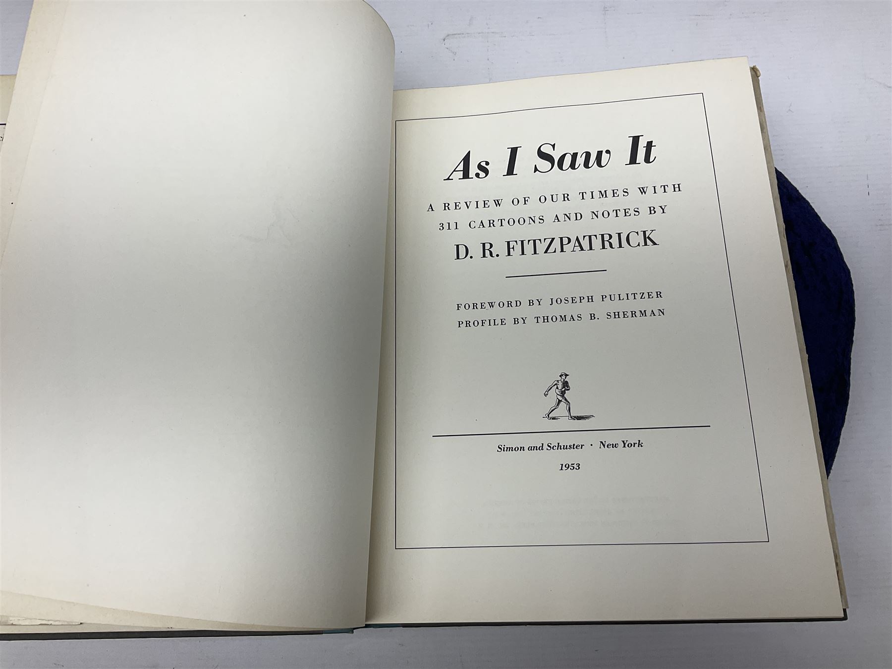 The Caxton Edition of Raemaekers' Cartoons; and Fitzpatrick D.R.: As I Saw It. 1953 New York. Collection of over 300 cartoons 1930s - 1950s. Dustjacket. (2)