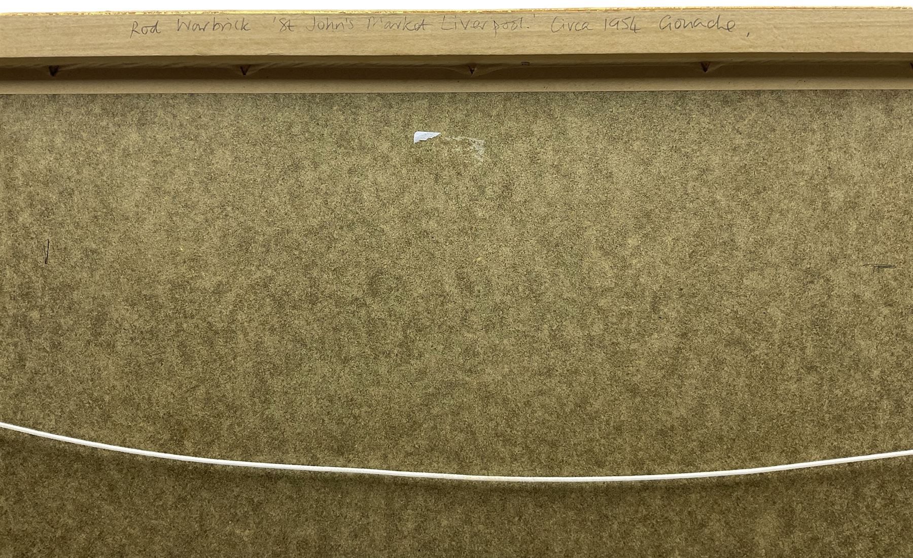 Rod Warbrick (British 1933-): 'St John's Market - Liverpool c.1954', gouache unsigned, titled and attributed verso 34cm x 49cm