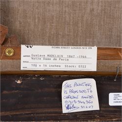 Gustave Madelain (French 1867-1944): 'Notre Dame de Paris', oil on canvas signed, titled on gallery label verso 25cm x 32cm 
Provenance: exh. Richmond Gallery, London, label verso