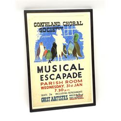 Local Interest: A Vintage poster, 'Goathland Choral Society present a Musical Escaoade [...]', framed and glazed, overall H49.5cm L34cm