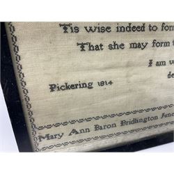 19th century text sampler, worked in black thread by Mary Ann Baron, of Bridlington, June the 8th 1821, 'To the Worthy promoters of that truly benevolent, and Philanthropic institutions, the Female School for Industry, Morality, and Religion. Honoured Ladies The wise man Saith 'Train up a child in the way he should do and when he is old he will not depart from it;. This glorious precept you have read Nor have you read in vain, But wisely for a maxim laid TIS WOMAN MAKES THE MAN! Like as to him she body gives, She forms his infant mind, And he a mind like hers receives, To good or ill inclined. If this for principal is laid, And I do rightly Scan. Tis wise indeed to form the maid, That she may form the man. I am with great deference your humble servant R. Pickering 1814.', in ebonised wooden frame under glass, overall H36.5cm W22.5cm